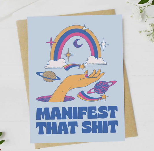 "Manifest That Sh*t" Greeting Card